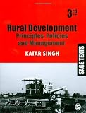 Rural Development: Principles, Policies and Management (Sage Texts)