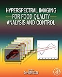 Hyperspectral imaging for food quality analysis and control