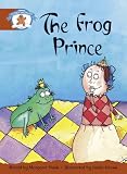 Literacy Edition Storyworlds Stage 7, Once Upon a Time World, the Frog Prince