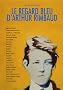 Le regard bleu d'Arthur Rimbaud