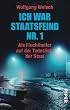 Ich war Staatsfeind Nr. 1: Der Stich des Skorpion Als Fluchthelfer auf der Todesliste der Stasi: Der Stich des Skorpion. Als Fluchthelfer auf der Todeslister der Stasi