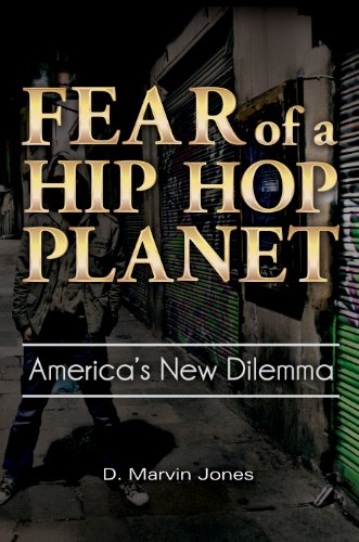 Fear of a Hip-Hop Planet: America's New Dilemma