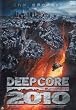 ディープ・コア2010 [DVD]