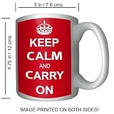 Keep Calm and Carry On Coffee Mug, World War II Image on Mug! - 15 ounces