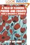 A Field of Flowers: Poems and Essays from a Diplomat: Poems and Essays from a Diplomat's Journeys