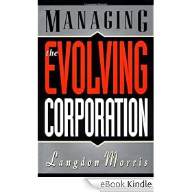 Managing the Evolving Corporation (Industrial Engineering)