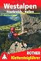 Klettersteige Westalpen Frankreich/Italien: 81 Klettersteige zwischen Comersee, Genfersee und Mittelmeer. im Ma�stab 1 : 50.000, eine �bersichtskarte
