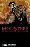Cover for 'Monsters and Other Childish Things (Pocket Edition)'
