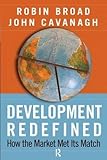 Development redefined : how the market met its match