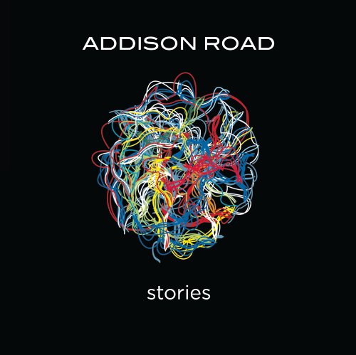 Addison Road - Stories - Zortam Music