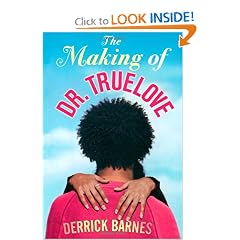 The Making of Dr. Truelove