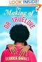The Making of Dr. Truelove