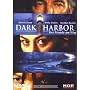 Dark Harbor - Der Fremde am Weg
