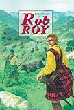 The story of Rob Roy