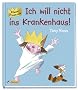 Kleine Prinzessin - Ich will nicht ins Krankenhaus!