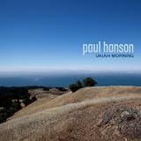 Paul Hanson Ukiah Morning