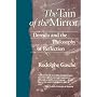 The Tain of the Mirror: Derrida and the Philosophy of Reflection