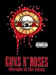 Guns N'Roses - Welcome To The Videos