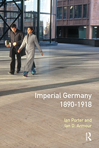 Imperial Germany 1890 - 1918 (Seminar Studies)