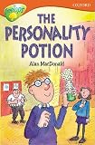 Oxford Reading Tree: Stage 13: TreeTops Stories: The Personality Potion (Treetops Fiction)