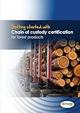 Chain of custody certification for forest products