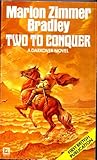 Two to conquer : a Darkover novel