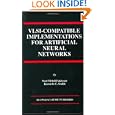 VLSI-Compatible Implementations for Artificial Neural Networks... by Sied Mehdi Fakhraie and Kenneth C. Smith