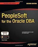 PeopleSoft for the Oracle DBA