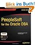 PeopleSoft for the Oracle DBA, Second Edition