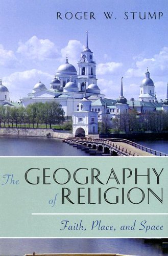 Textbook - The Geography of Religion: Faith, Place, and Space