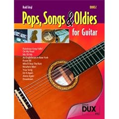 Pops, Songs & Oldies for Guitar: Bekannte Songs - leicht gemacht!