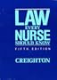 Law Every Nurse Should Know
