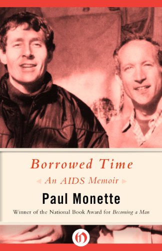 Borrowed Time: An AIDS Memoir