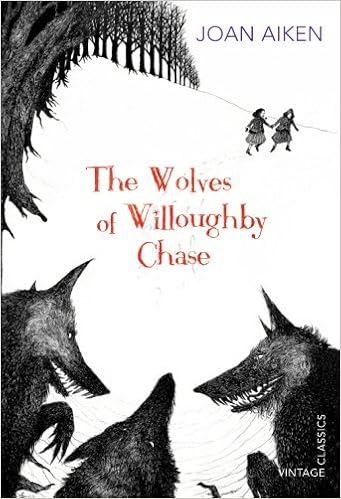 The Wolves of Willoughby Chase by Joan Aiken