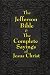 Jefferson Bible & The Complete Sayings of Jesus Christ (Paperback)