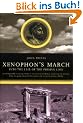 Xenophon's March: Into the Lair of the Persian Lion