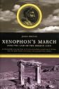Xenophon's March: Into the Lair of the Persian Lion