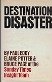 Destination disaster