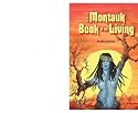 The Montauk Book of the Living