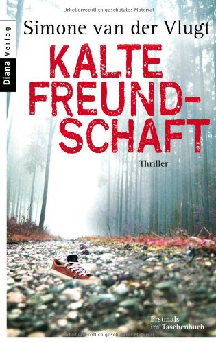 Produkt-Bild: Kalte Freundschaft: Roman