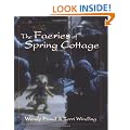 The Faeries of Spring Cottage