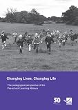 Changing lives, changing life : the pedagogical perspective of the Pre-school Learning Alliance