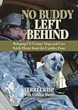 No Buddy Left Behind: Bringing US Troops' Dogs and Cats Safely Home from the Combat Zone