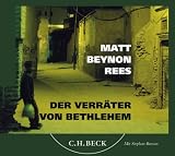Der Verr�ter von Bethlehem - Matt Rees