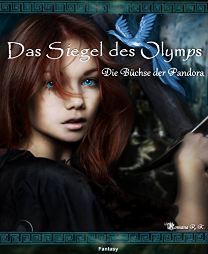 Leseprobe: Das Siegel des Olymps Die Büchse der Pandora (German Edition)