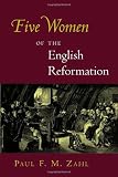 Buy : Five Women of the English Reformation