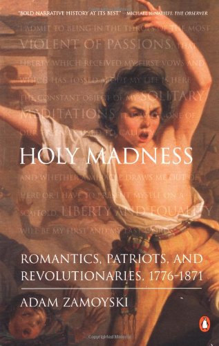 Cover image : Holy Madness: Romantics, Patriots, and Revolutionaries, 1776-1871