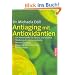 Antiaging mit Antioxidantien: Die Powerstoffe f�r Fitness und Vitalit�t