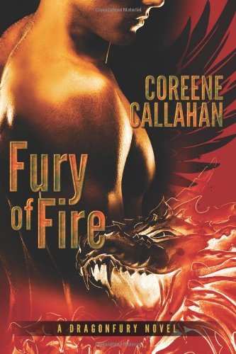 Fury of Fire (Dragonfury Series #1) by Coreene Callahan