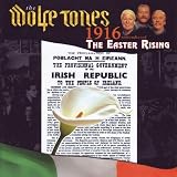 1916 Remembered: The Easter Rising